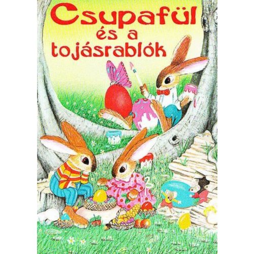 Csupafül és  tojásrablók
