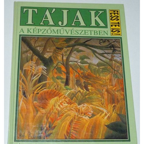 Fess Te is! - Tájak a képzőművészetben